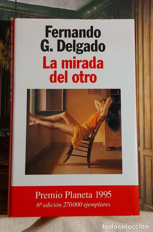 Libros: La mirada del otro - Fernando G. Delgado - Foto 1