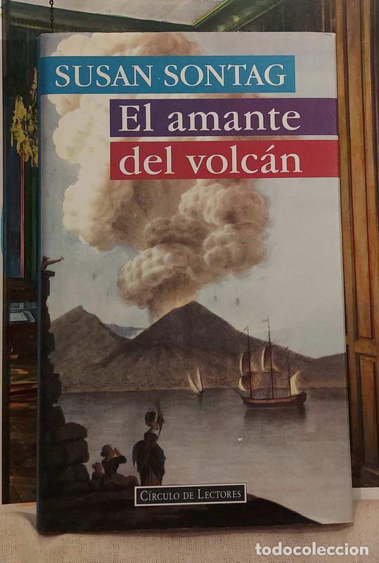 Libros: El amante del volc&aacute;n - Susan Sontag - Foto 1