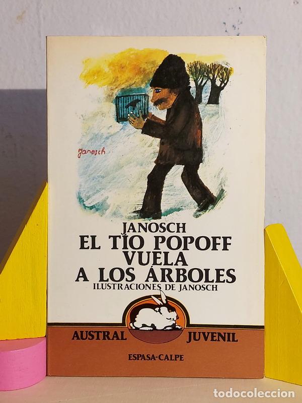 Libros: El t&iacute;o Popoff vuela a los &aacute;rboles - Janosch - Foto 1