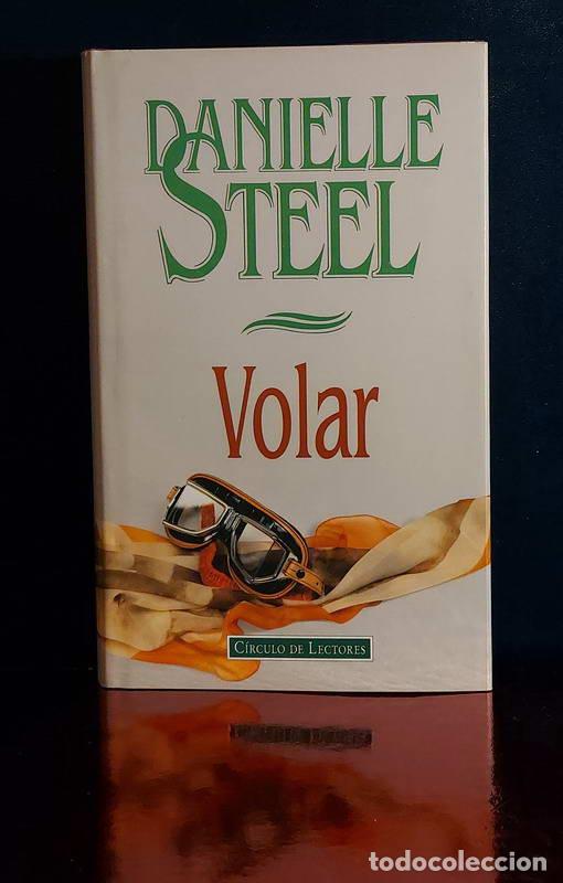 Libros: Volar - Danielle Steel - Foto 1