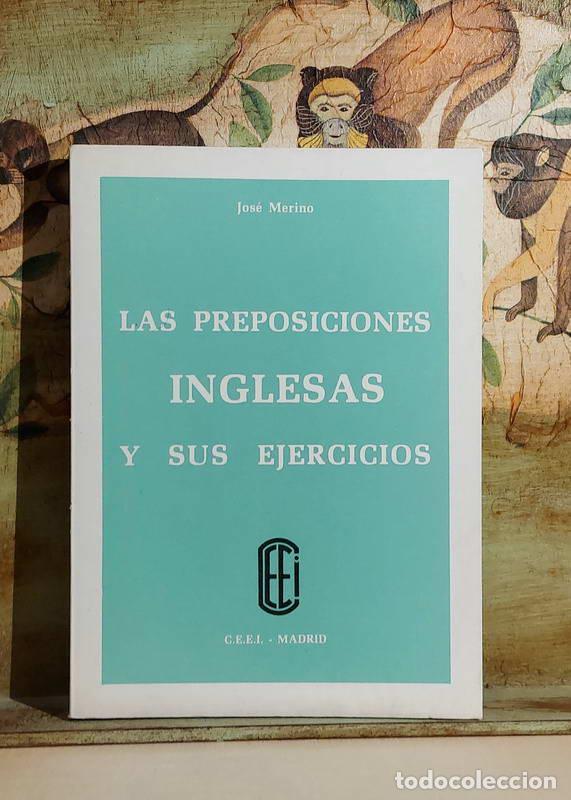 Libros: Las preposiciones inglesas y sus ejercicios - Jos&eacute; Merino - Foto 1