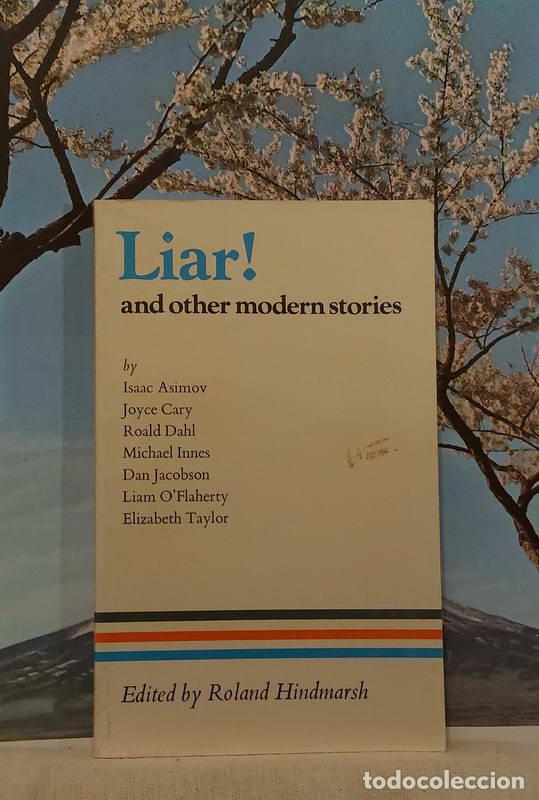 Libros: Liar! and other modern stories - Roland Hindmarsh (Ed) - Foto 1