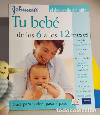 Libros: Tu beb&eacute; de los 6 a los 12 meses. El desarrollo del ni&ntilde;o - VV.AA. - Foto 1