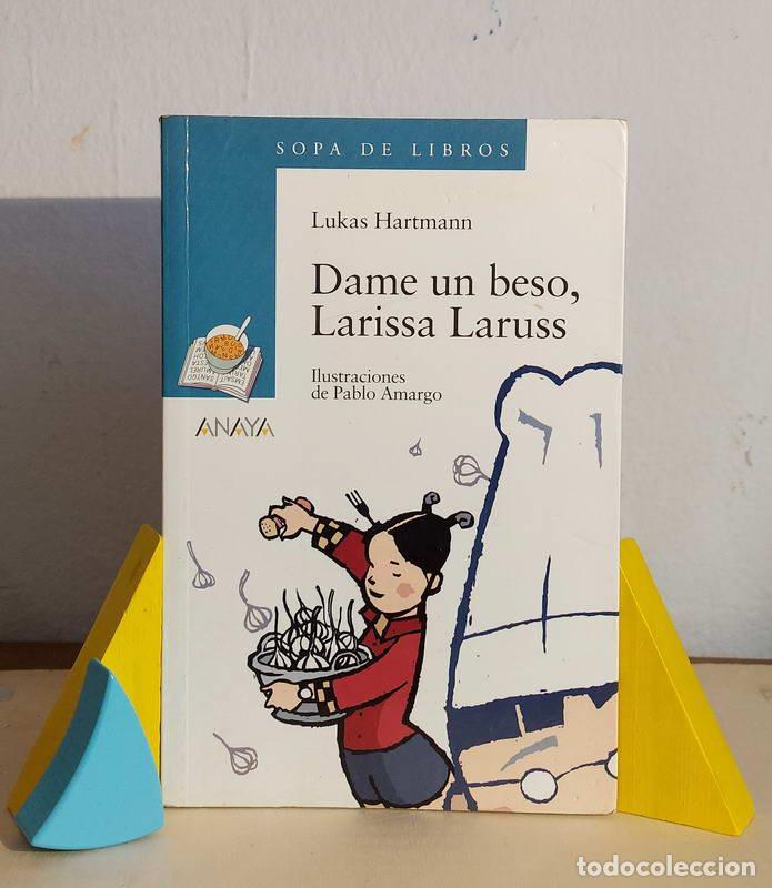 Libros: Dame un beso, Larissa Laruss - Lukas Hartmann - Foto 1