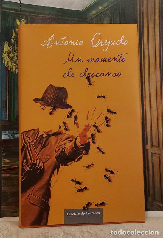Libros: Un momento de descanso - Antonio Orejudo - Foto 1