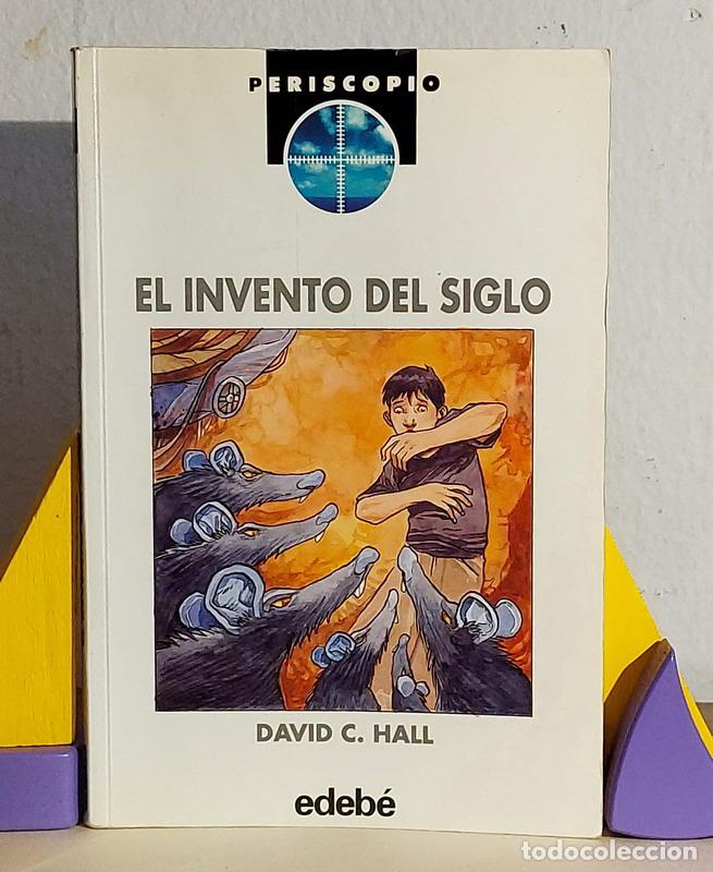 Libros: El invento del siglo - David C. Hall - Foto 1