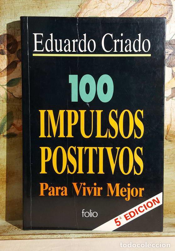Libros: 100 Impulsos positivos - Eduardo Criado - Foto 1