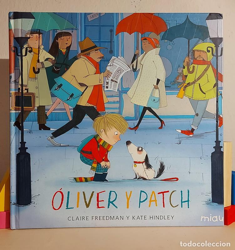 Libros: &Oacute;liver y Patch - Claire Freedman - Foto 1