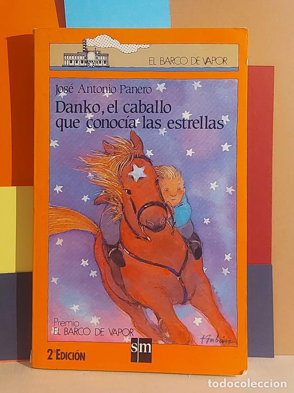 Libros: Danko, el caballo que conoc&iacute;a las estrellas - Jos&eacute; Antonio Panero - Foto 1