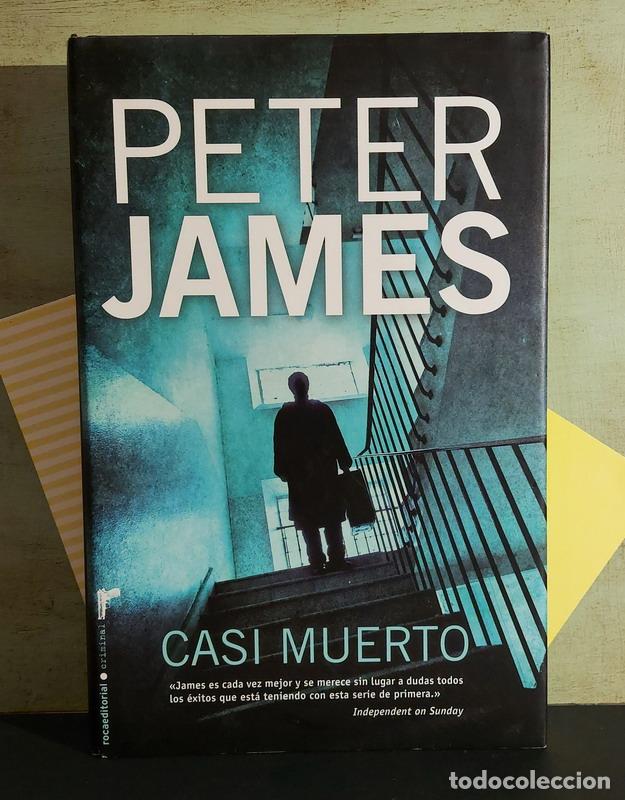 Libros: Casi muerto - Peter James - Foto 1