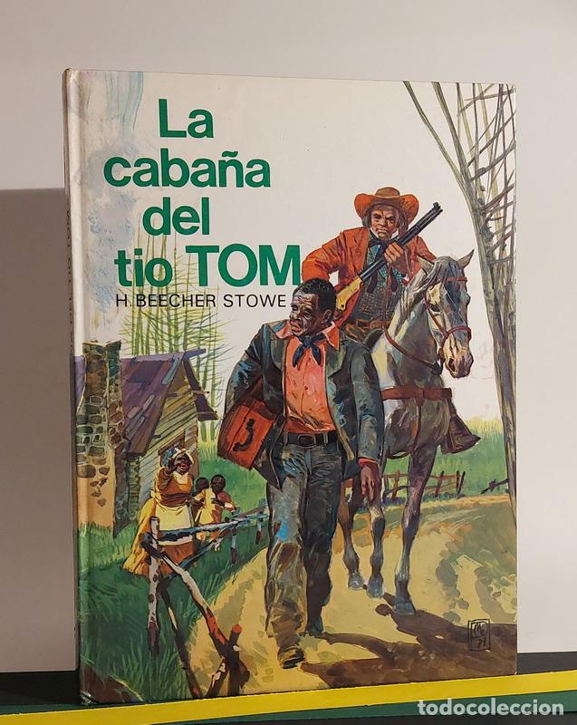 Libros: La caba&ntilde;a del t&iacute;o Tom - H. Beecher Stowe - Foto 1