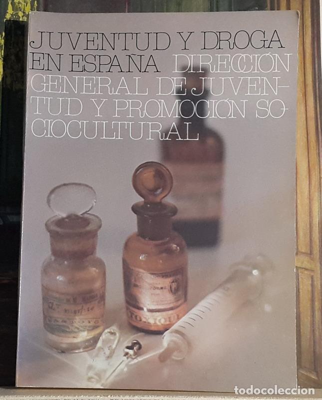 Libros: Juventud y droga en Espa&ntilde;a - Subdirecci&oacute;n General de Estudios e Investigaciones - Foto 1