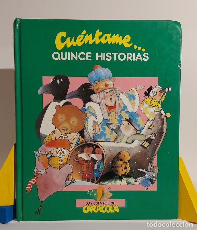 Libros: Cu&eacute;ntame...Quince historias. - VV.AA. - Foto 1