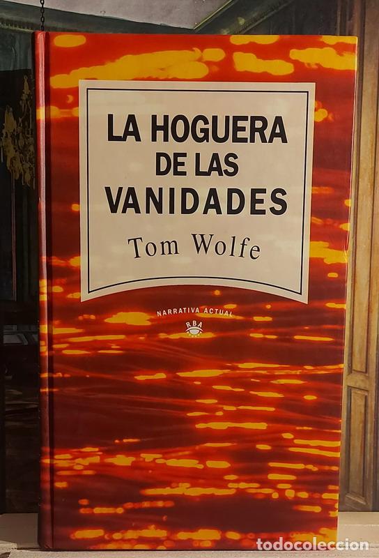 Libros: La hoguera de las vanidades - Tom Wolfe - Foto 1
