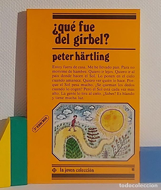 Libros: &iquest;Qu&eacute; fue del Girbel? - Peter H&auml;rtling - Foto 1