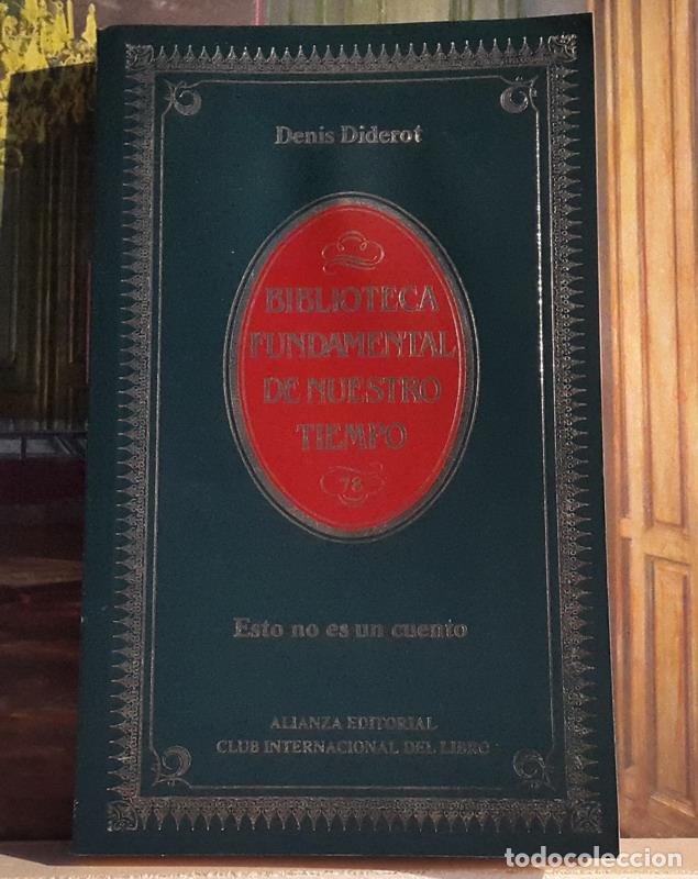 Libros: Esto no es un cuento - Denis Diderot - Foto 1