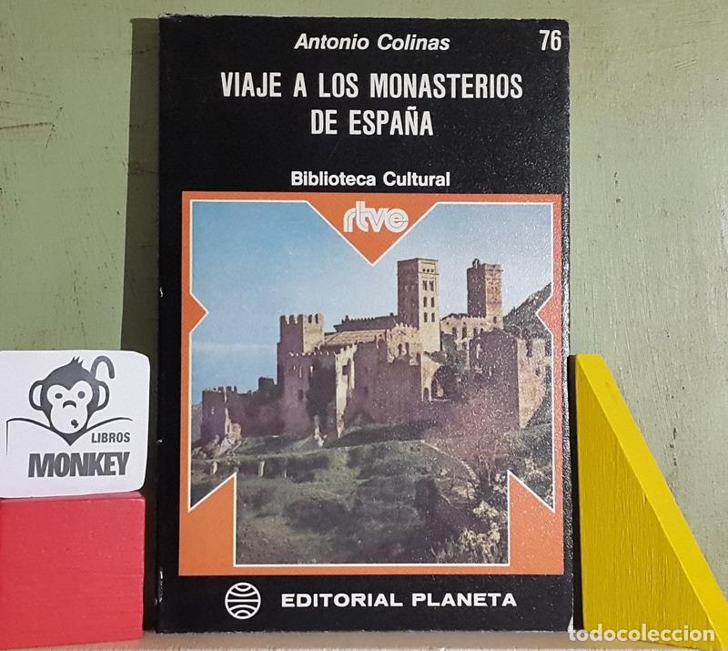 Libros: Viaje a los monasterios de Espa&ntilde;a - Antonio Colinas - Foto 1
