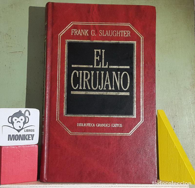 Libros: El cirujano - Frank G. Slaughter - Foto 1