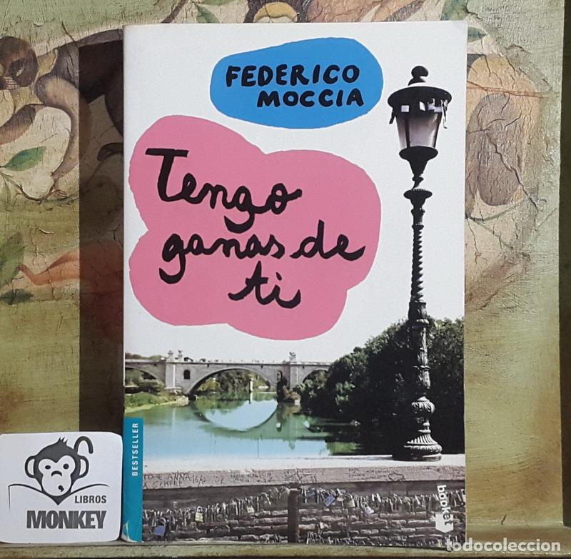 Libros: Tengo ganas de ti - Federico Moccia - Foto 1