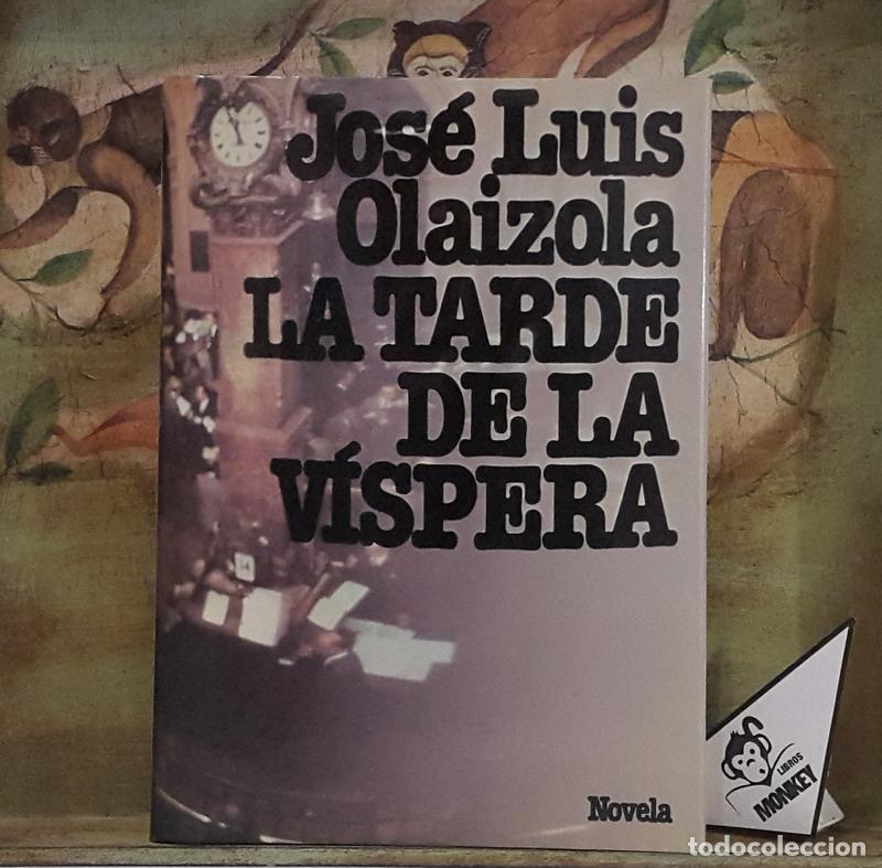 Libros: La tarde de la v&iacute;spera - Jos&eacute; Luis Olaizola - Foto 1