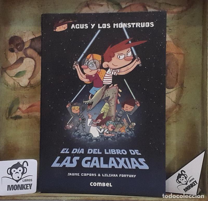 Libros: Agus y los monstruos. El d&iacute;a del Libro de las Galaxias - Jaume Copons - Foto 1