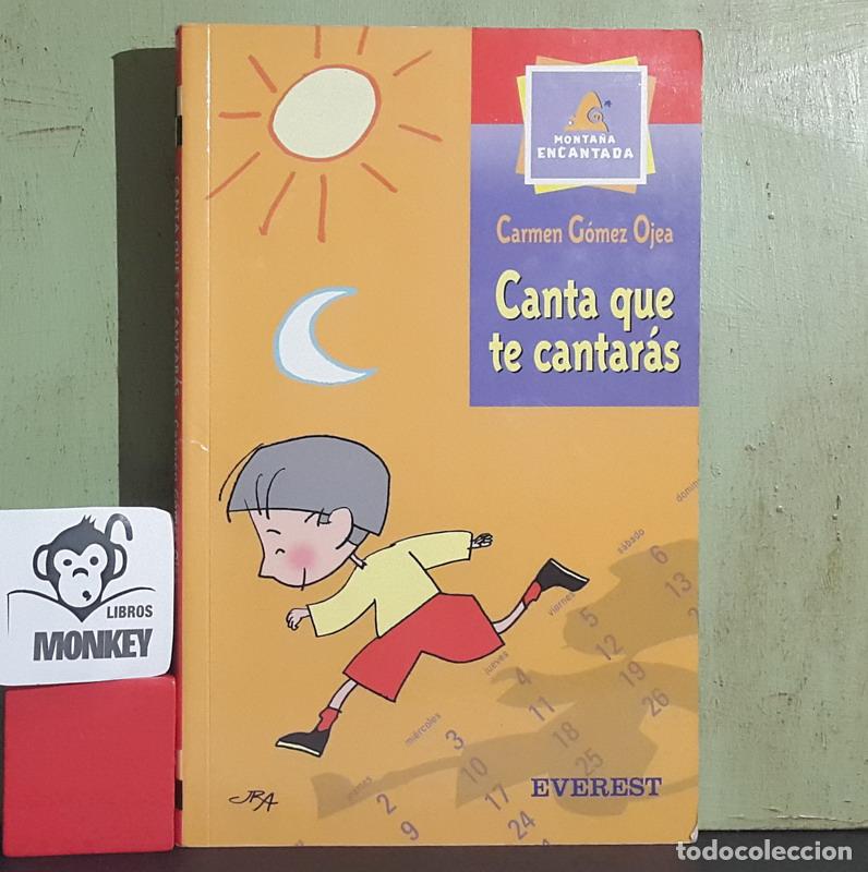 Libros: Canta que te cantar&aacute;s - Carmen G&oacute;mez Ojea - Foto 1