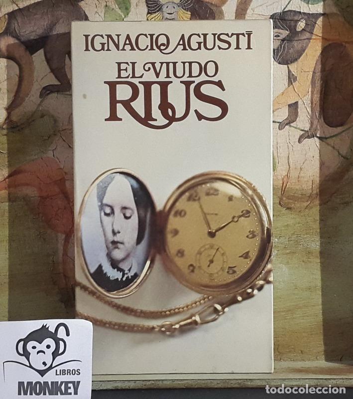 Libros: El viudo Rius - Ignacio Agust&iacute; - Foto 1