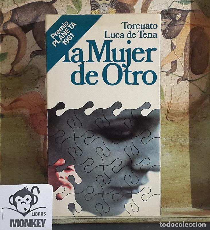 Libros: La mujer de otro - Torcuato Luca de Tena - Foto 1