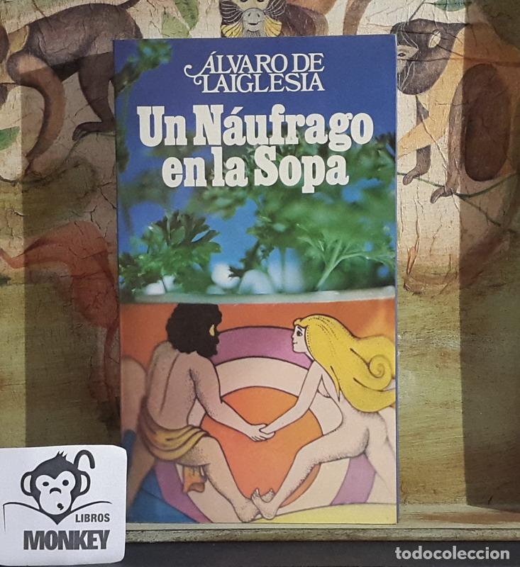Libros: Un na&uacute;frago en la sopa - &Aacute;lvaro de Laiglesia - Foto 1