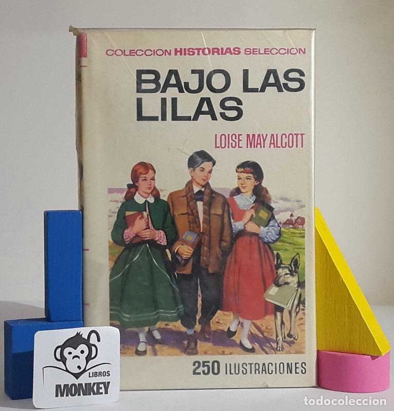 Libros: Bajo las lilas - Loise May Alcott - Foto 1