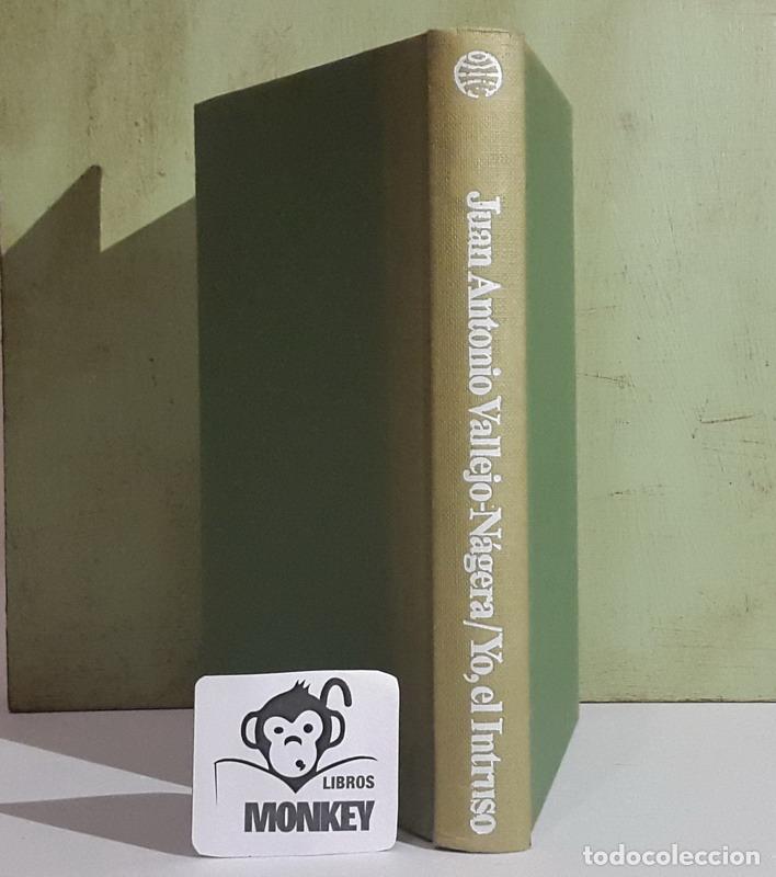 Libros: Yo, el intruso - Juan Antonio Vallejo-N&aacute;gera - Foto 1