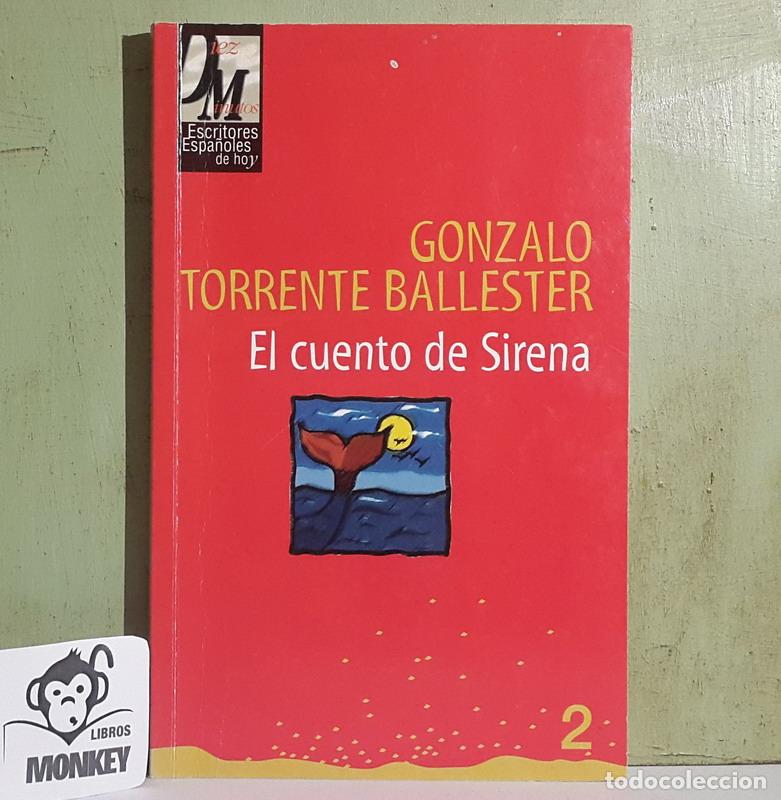 Libros: El cuento de la Sirena - Gonzalo Torrente Ballester - Foto 1