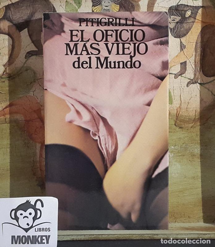 Libros: El oficio m&aacute;s viejo del mundo - Pitigrilli - Foto 1