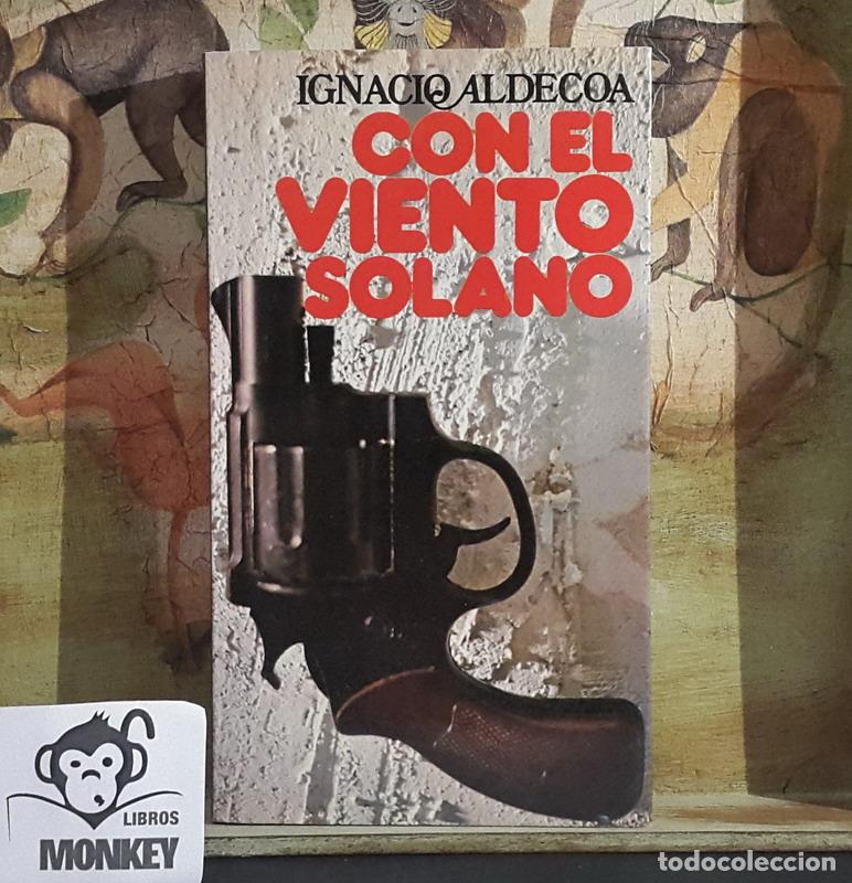 Libros: Con el viento solano - Ignacio Aldecoa - Foto 1