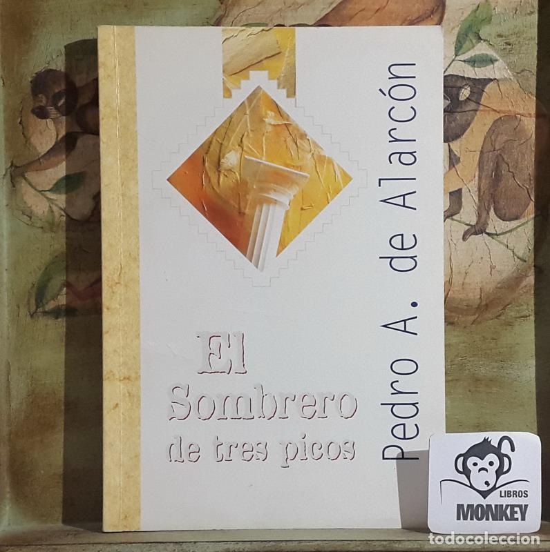 Libros: El sombrero de tres picos - Pedro A. de Alarc&oacute;n - Foto 1
