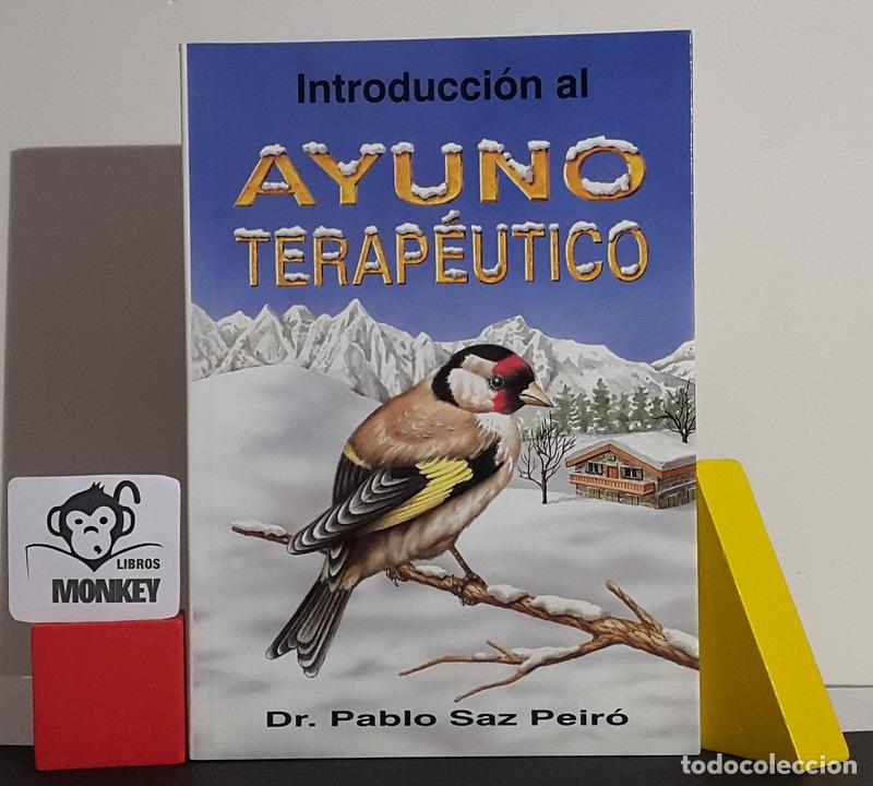 Libros: Introducci&oacute;n al ayuno terap&eacute;utico - Dr. Pablo Saz Peir&oacute; - Foto 1