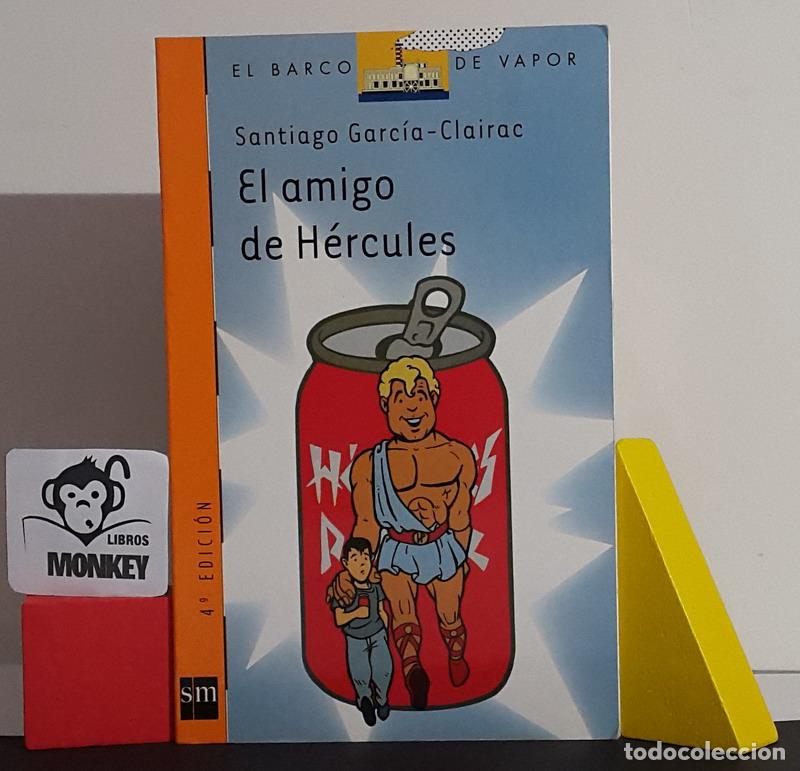 Libros: El amigo de H&eacute;rcules - Santiago Garc&iacute;a-Clairac - Foto 1