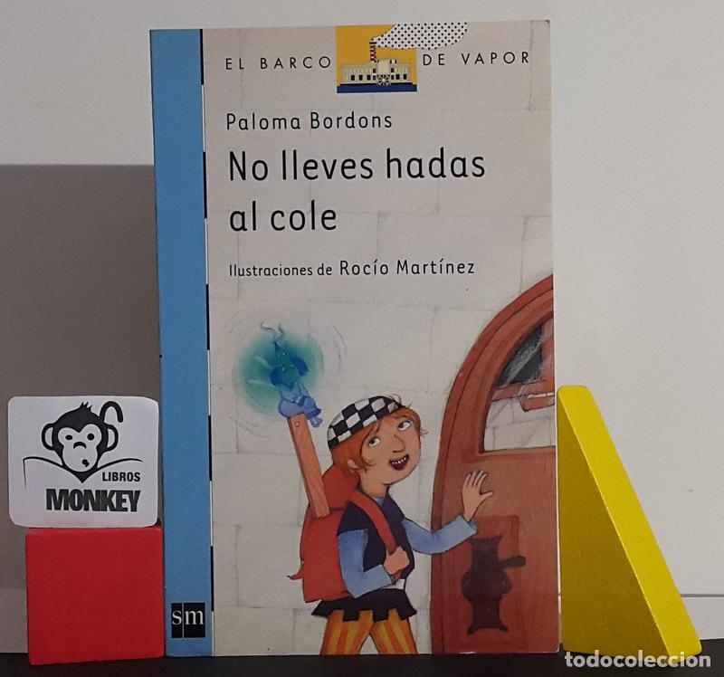 Libros: No lleves hadas al cole - Paloma Bordons - Foto 1