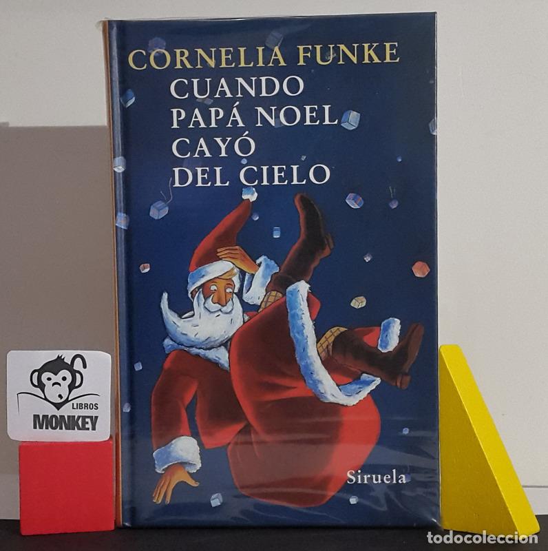 Libros: Cuando Pap&aacute; Noel cay&oacute; del cielo - Cornelia Funke - Foto 1