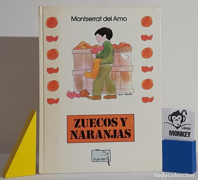 Libros: Zuecos y naranjas - Montserrat del Amo - Foto 1