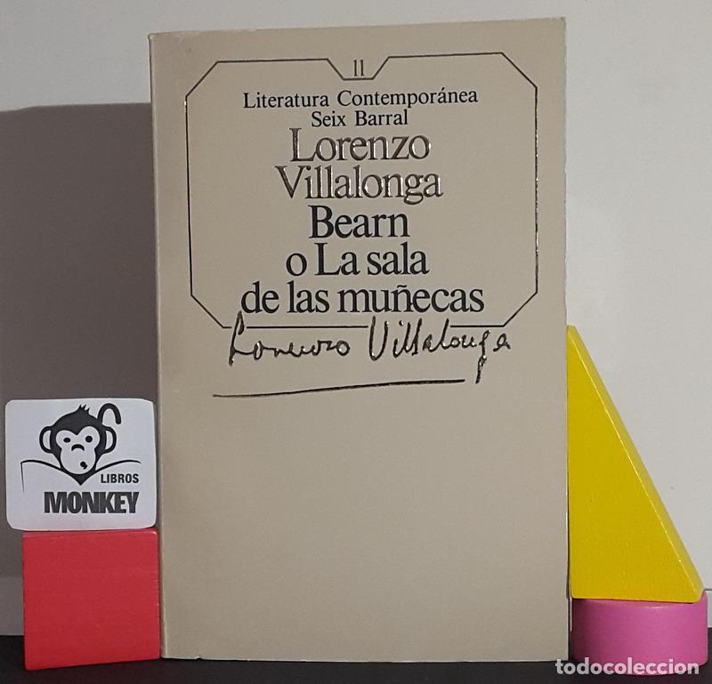 Libros: Bearn o La sala de las mu&ntilde;ecas - Lorenzo Villalonga - Foto 1