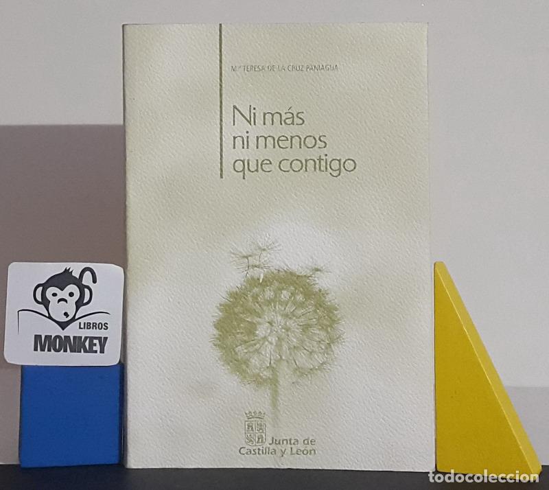 Libros: Ni m&aacute;s ni menos que contigo - M&ordf; Teresa de la Cruz Paniagua