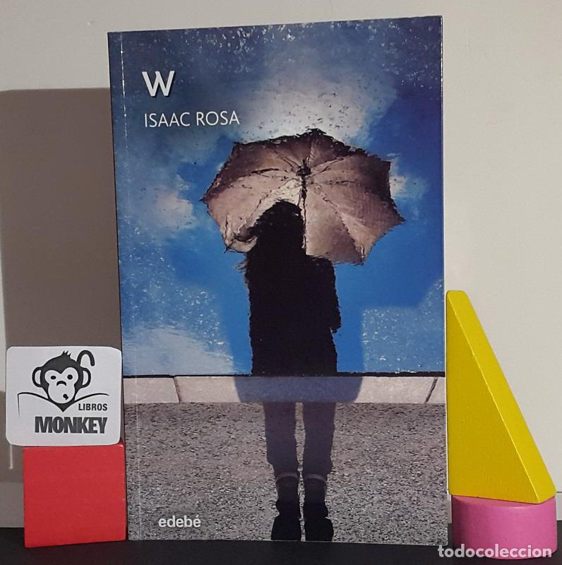 Libros: W - Isaac Rosa - Foto 1