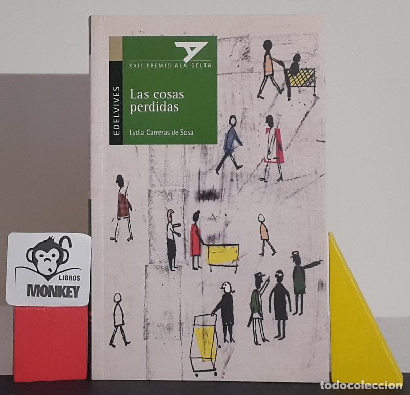 Libri di seconda mano: Las cosas perdidas - Lydia Carrera de Sosa