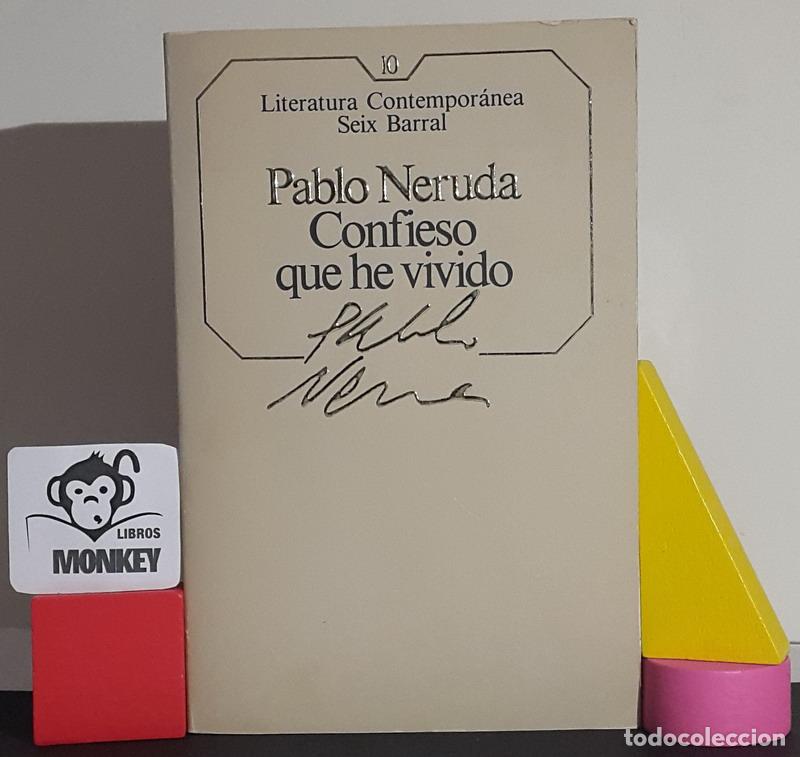 Libros: Confieso que he vivido - Pablo Neruda - Foto 1