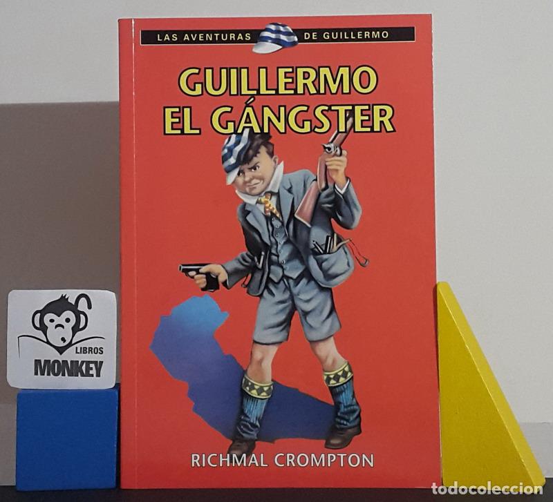 Libros: Guillermo el g&aacute;ngster - Richmal Crompton - Foto 1