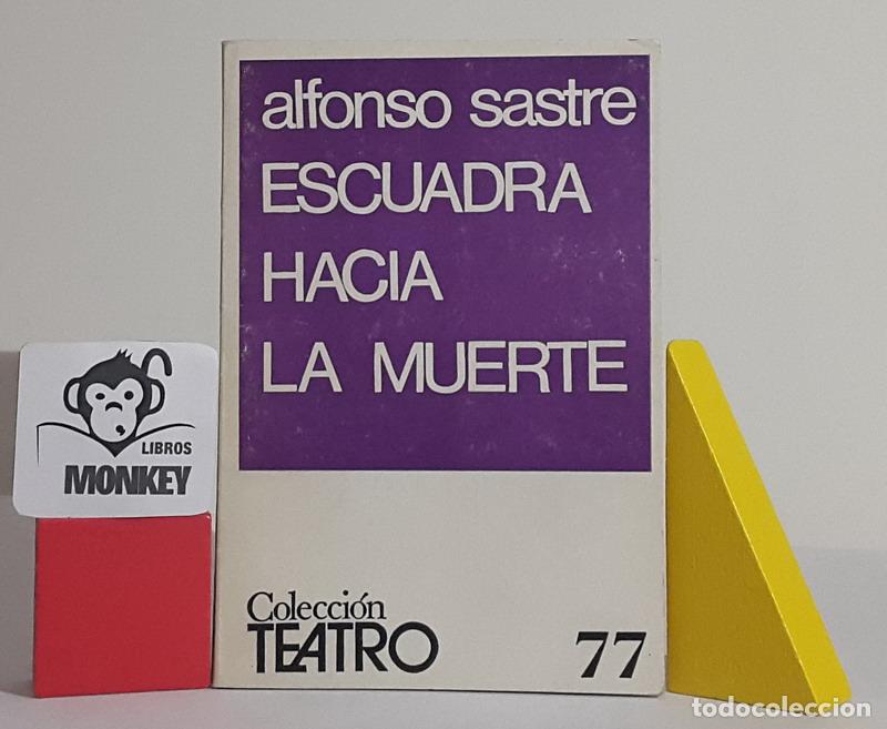 Libros: Escuadra hacia la muerte - Alfonso Sastre - Foto 1