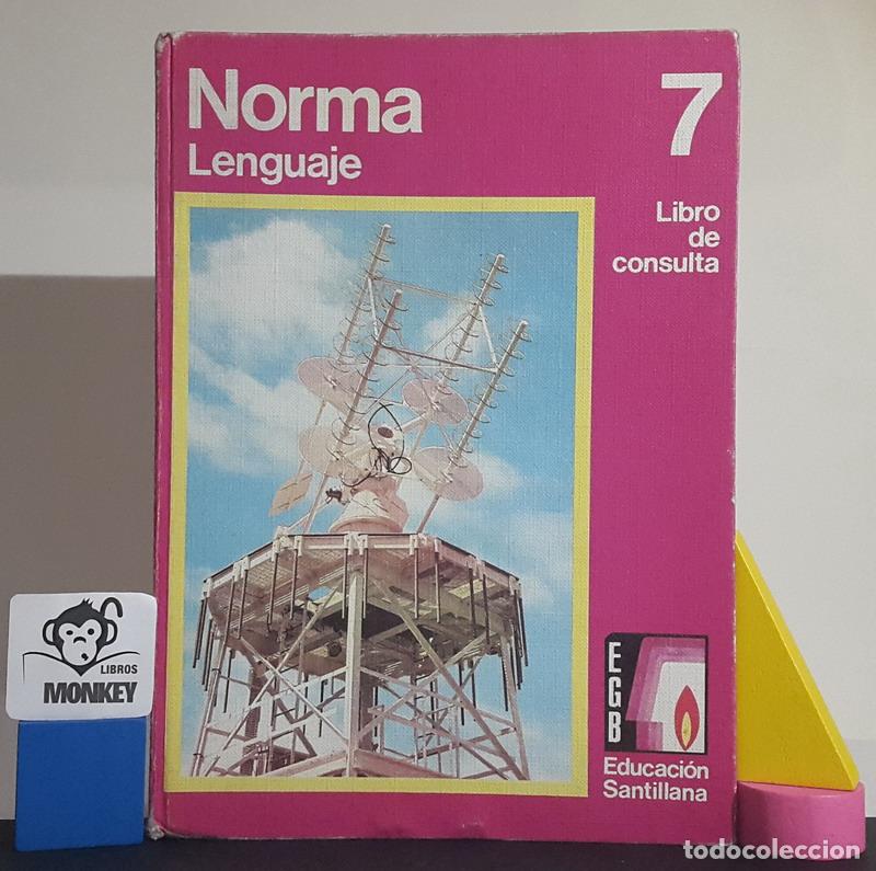 Libros: Norma. Lenguaje. Libro de consulta. 7&ordm; E.G.B. - Emiliano Mart&iacute;nez ( Direcci&oacute;n) - Foto 1