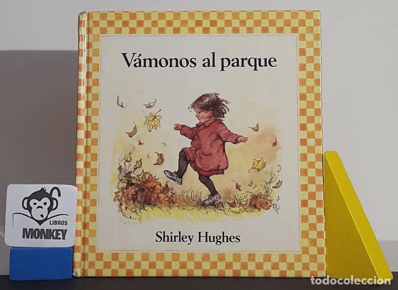 Libros: V&aacute;monos al parque - Shirley Hughes - Foto 1