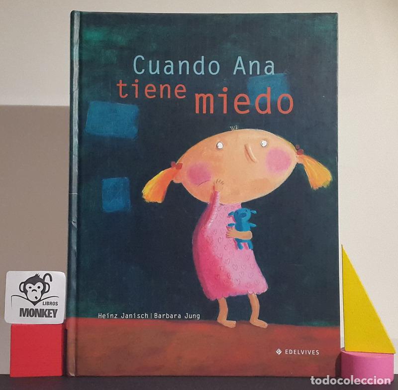Libros: Cuando Ana tiene miedo - Heinz Janisch - Foto 1